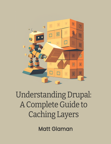 Book cover for Understanding Drupal: A Complete Guide to Caching Layers